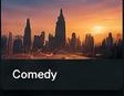 Comedy
